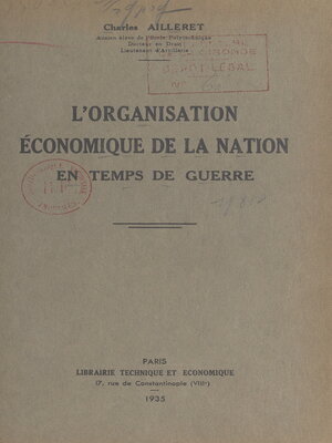 cover image of L'organisation économique de la nation en temps de guerre